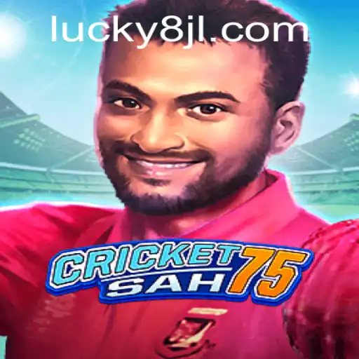 CricketSah75: An Exciting New Digital Experience in the World of Gaming