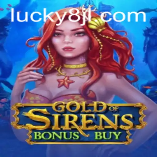 Dive Into the World of GoldofSirensBonusBuy with 8JL.COM