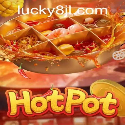 Exploring the Thrills of Hotpot: The Innovative Game by 8JL.COM